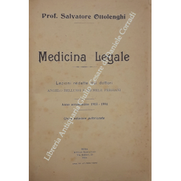 Medicina legale. Lezioni redatte dai dottori Angelo Bellussi e Michele …