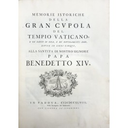 Memorie Istoriche della Gran Cupola del Tempio e de' danni …