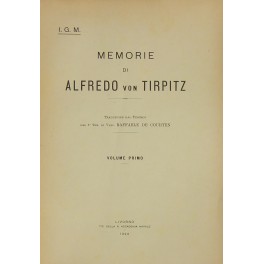 Memorie. Traduzione dal tedesco del 1° Ten. di Vasc. Raffaele …