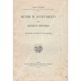 Metodi di accertamento della ricchezza imponibile. Ricerche di diritto finanziario