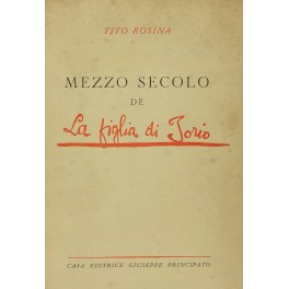 Mezzo secolo de La figlia di Iorio"