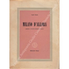 Milano d'allora. Memorie e vignette principio di secolo