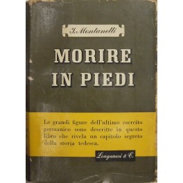 Morire in piedi. Rivelazioni sulla Germania segreta