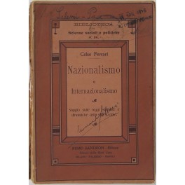 Nazionalismo e Internazionalismo. Saggio sulle leggi statiche e dinamiche della …