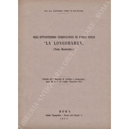 Nell'ottantesimo compleanno di Paolo Buzzi La Longobarda" (Note illustrative)"