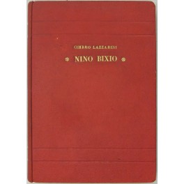 Nino Bixio (cenni storici-biografici)