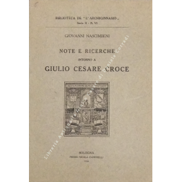 Note e ricerche intorno a Giulio Cesare Croce