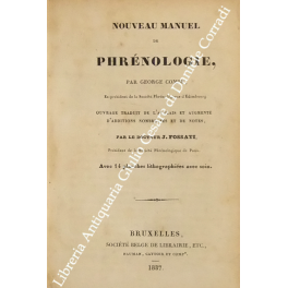 Nouveau manuel de phrenologie, ouvrage traduit de l'anglais et augmente …