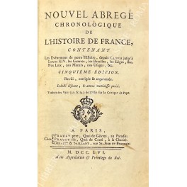 Nouvel abrege chronologique de l'histoire de France, contenant Les Evenemens …