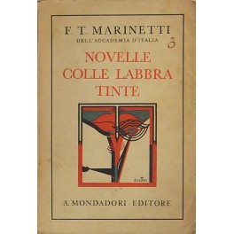 Novelle colle labbra tinte. Simultaneita e programmi di vita con …