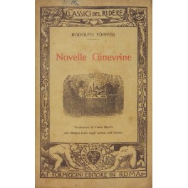 Novelle ginevrine. Traduzione di Fabio Maffi. Con disegni tratti da …