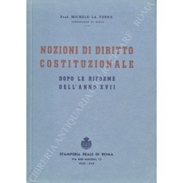 Nozioni di diritto costituzionale dopo le riforme dell'anno XVII