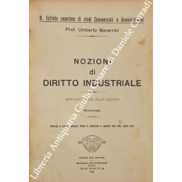 Nozioni di diritto industriale. Appunti presi alle lezioni