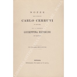 Nozze dell'avvocato Carlo Cerruti di Novara con la damigella Giuseppina …