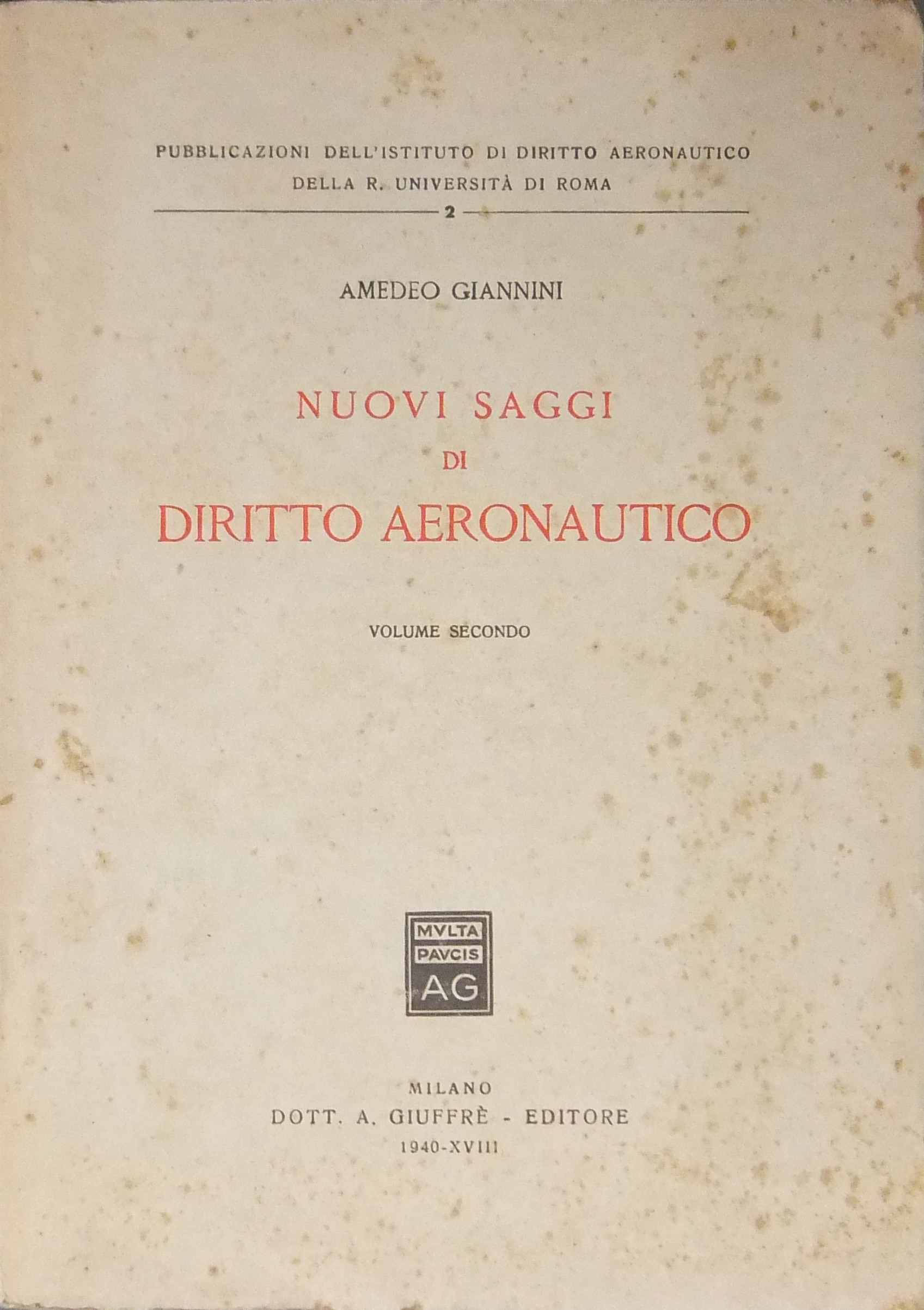 Nuovi saggi di diritto aeronautico. Vol. II