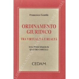 Ordinamento giuridico tra virtualità e realtà. Treza edizione integrata da …