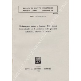 Ordinamento, natura e funzioni delle Unioni internazionali per la protezione …