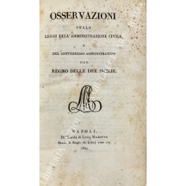 Osservazioni sulle leggi dell'amministrazione civile e del contenzioso amministrativo del …