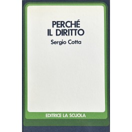 Perchè il diritto?