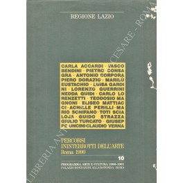 Percorsi ininterrotti dell'arte. Roma 1990. A cura di Fabrizio D'Amico