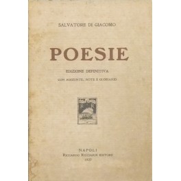 Poesie. Edizione definitiva, con aggiunte, note e glossario