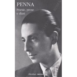 Poesie, prose e diari. A cura e con un saggio …