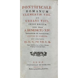 Pontificale romanum Clementis VIII ac Urbani VIII. Jussu editum inde …