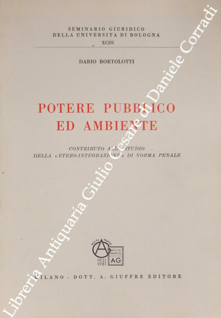 Potere pubblico ed ambiente. Contributo allo studio della "etero-integrazione" di …