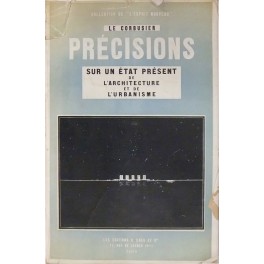 Précision sur un état présent de l'architecture et de l'urbanisme …