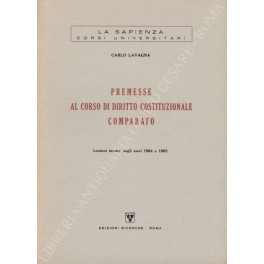 Premesse al corso di diritto costituzionale comparato. Lezioni tenute negli …