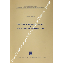 Pretesa di provvedimento e processo amministrativo