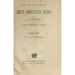 Primo trattato completo di diritto amministrativo italiano. Con la collaborazione …