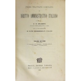 Primo trattato completo di diritto amministrativo italiano. Con la collaborazione …