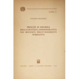 Principi di riforma della giustizia amministrativa nei recenti provvedimenti normativi. …