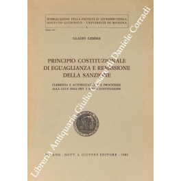 Principio costituzionale di eguaglianza e remissione della sanzione. Clemenza e …