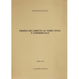 Profili del diritto al nome civile e commerciale