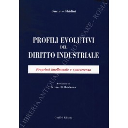 Profili evolutivi del diritto industriale. Proprietà intellettuale e concorrenza