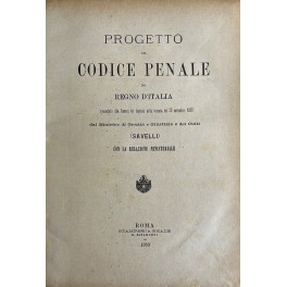 Progetto del Codice penale del Regno d'Italia presentato alla Camera …