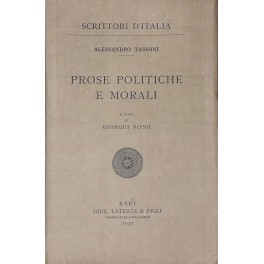 Prose politiche e morali. A cura di Giorgio Rossi