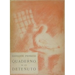 Quaderno di un detenuto. Con prefazione di Carlo Sforza