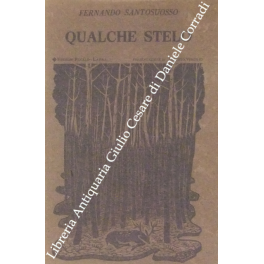 Qualche stelo. Prefazione di Alberto Virgilio