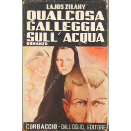 Qualcosa galleggia sull'acqua. Traduzione di Ilia Stux