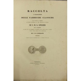 Raccolta e parallelo delle fabbriche classiche di tutti i tempi …