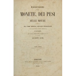 Ragguaglio delle monete dei pesi e delle misure attualmente in …