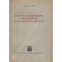 Rassegna di giurisprudenza sull'arbitrato e le procedure arbitrali