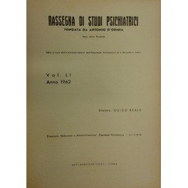 Rassegna di studi psichiatrici. Diretta da Antonio D'Ormea. Vol. LI …