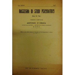 Rassegna di studi psichiatrici. Diretta da Antonio D'Ormea. Vol. XXXVI …