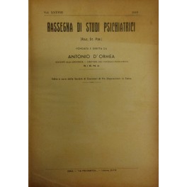 Rassegna di studi psichiatrici. Diretta da Antonio D'Ormea. Vol. XXXVIII …