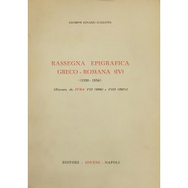 Rassegna epigrafica greco-romana (IV). (1950-1954). Estratto da IVRA VII (1956) …