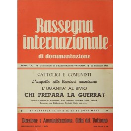 Rassegna Internazionale di documentazione. Quindicinale de L'Illustrazione Vaticana. Anno I …